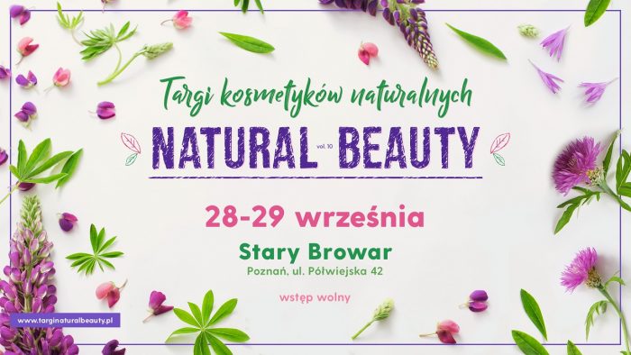 Targi Natural Beauty – Poznań 28-29 września 2019